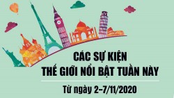 Dự kiến các sự kiện thế giới nổi bật tuần này (từ ngày 2-7/11)